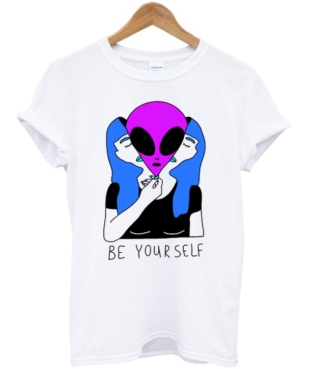 be true to yourself t shirt