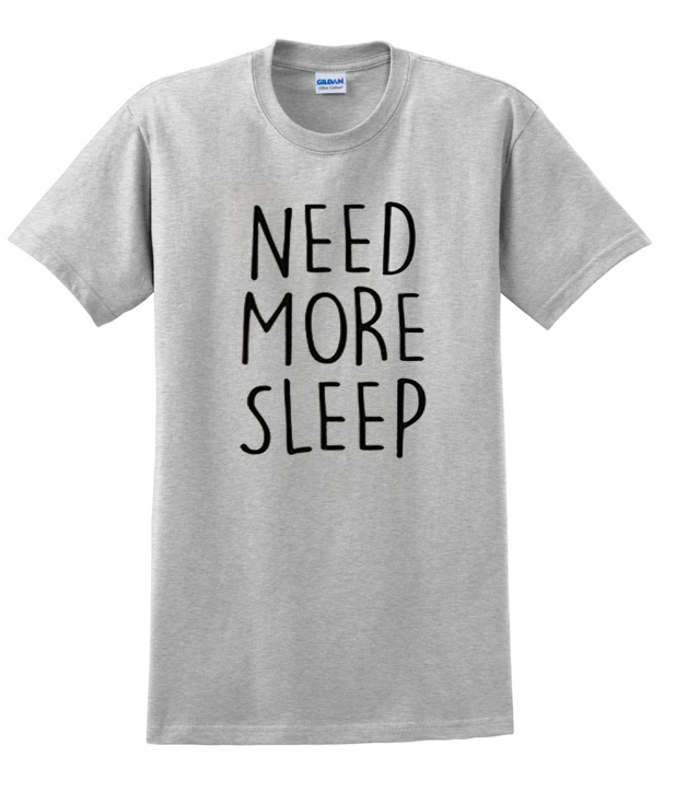 t shirt women need more sleep