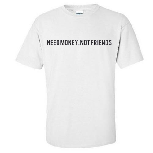 t shirt money