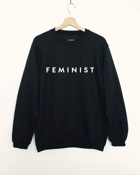 feminist sweatshirt