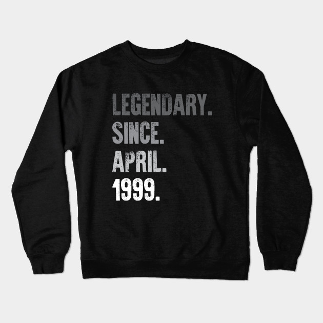 Retro Vintage 20th Birthday Legendary Since April 1999 Crewneck Sweatshirt